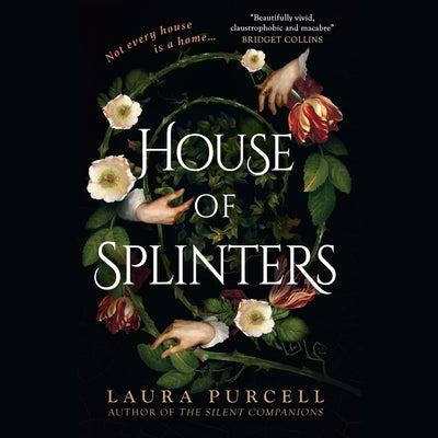 House of Splinters by Purcell, Laura