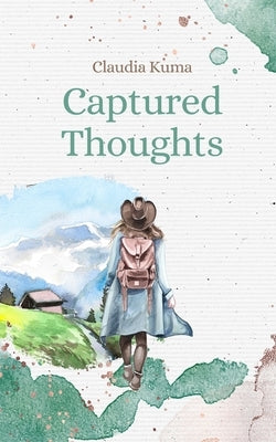 Captured Thoughts by Kuma, Claudia