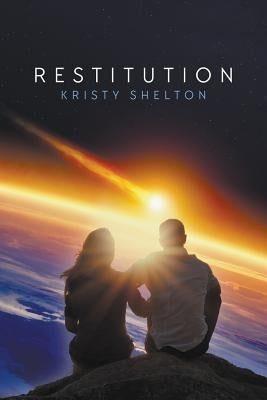 Restitution by Shelton, Kristy
