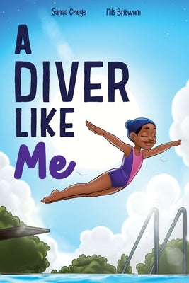 A Diver Like Me by Chege, Sanaa