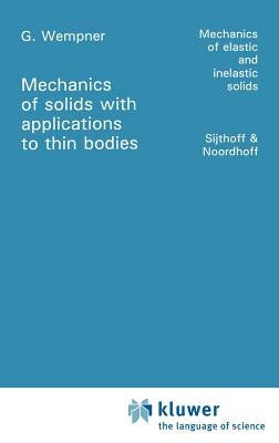 Mechanics of Solids with Applications to Thin Bodies by Wempner, G.