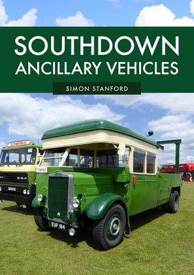 Southdown Ancillary Vehicles by Stanford, Simon