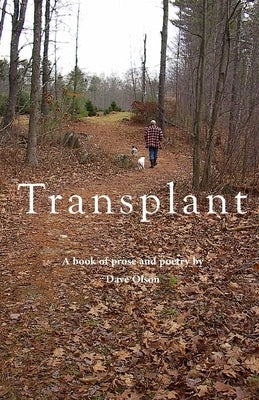 Transplant by Olson, Dave