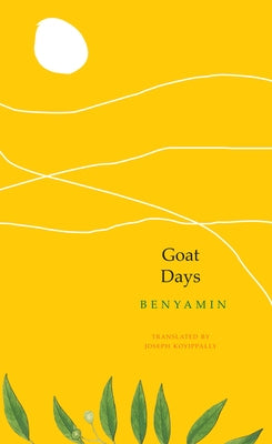 Goat Days by Benyamin, Benyamin