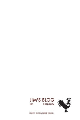 Jim's Blog 4: 2020-2024 by Donald, Jim