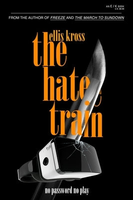 The Hate Train by Kross, Ellis