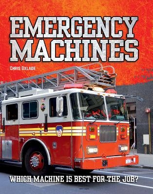 Emergency Machines by Oxlade, Chris