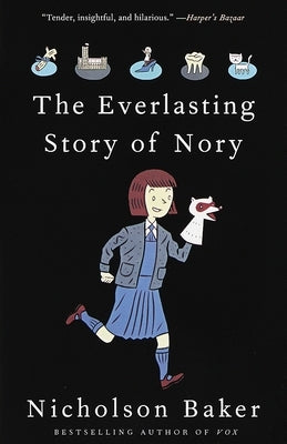 The Everlasting Story of Nory by Baker, Nicholson