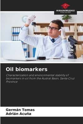 Oil biomarkers by Tomas, Germán