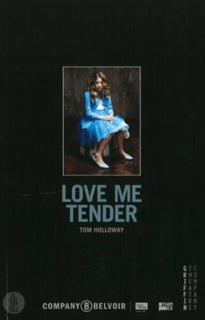 Love Me Tender by Holloway, Tom