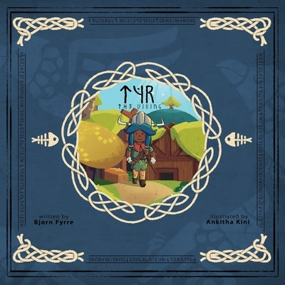 Tyr the Viking by Fyrre, Bjorn