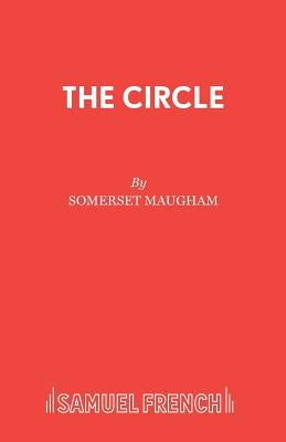 The Circle by Maugham, Somerset