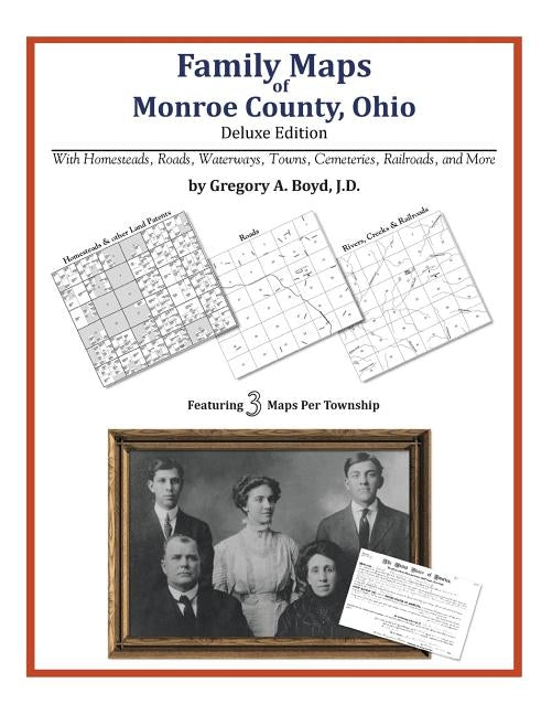 Family Maps of Monroe County, Ohio by Boyd J. D., Gregory a.