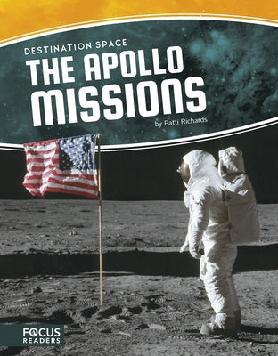 The Apollo Missions by Richards, Patti