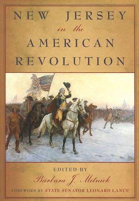 New Jersey in the American Revolution by Mitnick, Barbara J.