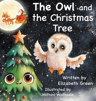 The Owl and the Christmas Tree by Green, Elizabeth