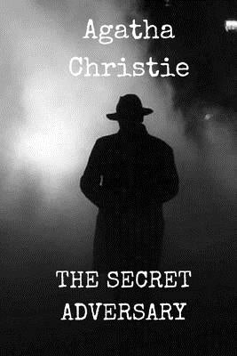 The Secret Adversary by Editors, Jv
