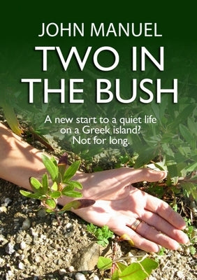 Two in the Bush by Manuel, John