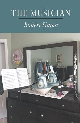 The Musician by Simon, Robert