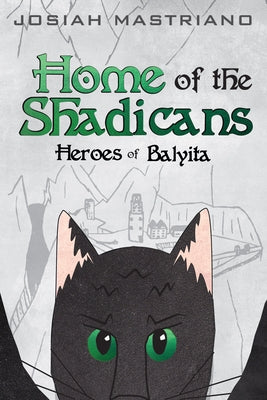 Home of the Shadicans by Mastriano, Josiah