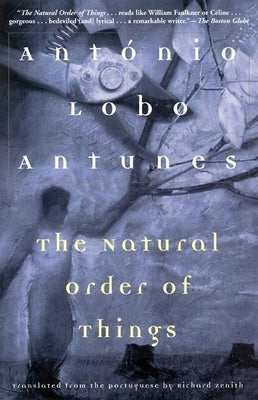 The Natural Order of Things by Antunes, António Lobo