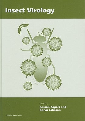 Insect Virology by Asgari, Sassan