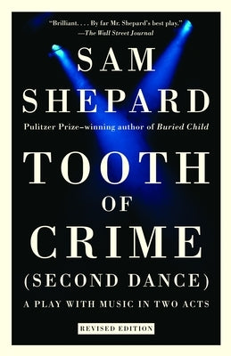 Tooth of Crime: Second Dance by Shepard, Sam