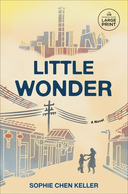 Little Wonder by Keller, Sophie Chen