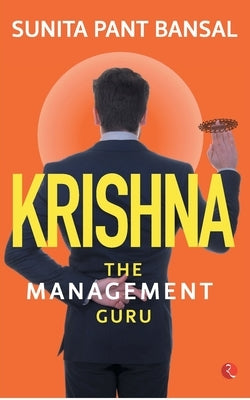 Krishna by Pant, Sunita Bansal
