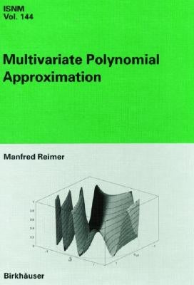 Multivariate Polynomial Approximation by Reimer, Manfred