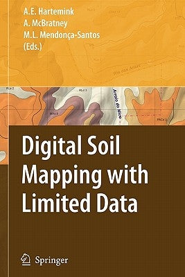 Digital Soil Mapping with Limited Data by Hartemink, Alfred E.