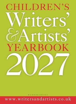 Children's Writers' & Artists' Yearbook 2027: The Best Advice on Writing and Publishing for Children by Owen, Alysoun