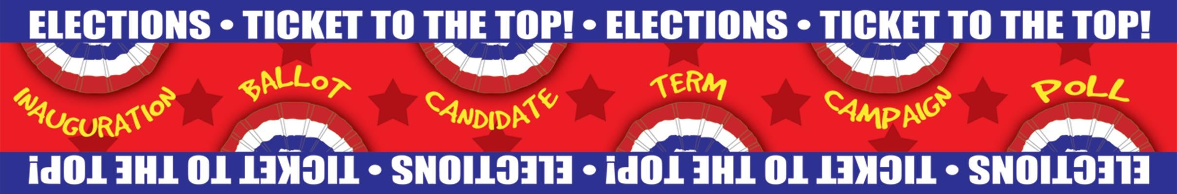 Ticket to the Top - Presidential Elections Bulletin Board Borders by Gallopade International