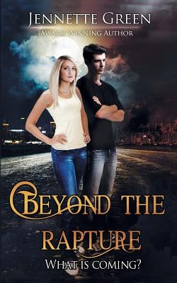 Beyond the Rapture by Green, Jennette