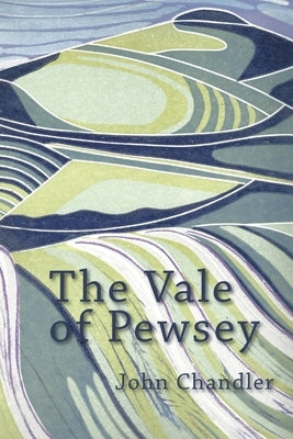 The Vale of Pewsey by Chandler, John