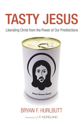 Tasty Jesus by Hurlbutt, Bryan