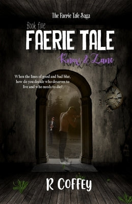 Faerie Tale, Knox & Zane by Coffey, Rlee R.
