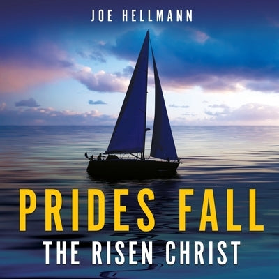 Prides Fall the Risen Christ by Hellmann, Joe