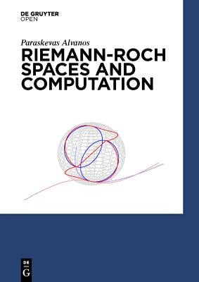 Riemann-Roch Spaces and Computation by Alvanos, Paraskevas
