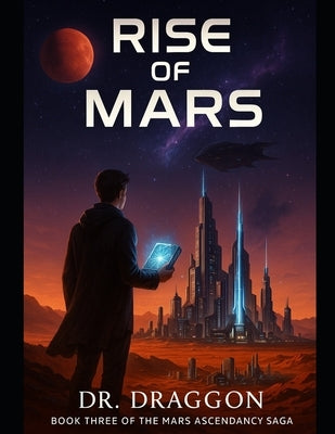 Rise of Mars by Draggon