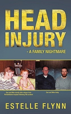 Head Injury - A Family Nightmare by Flynn, Estelle