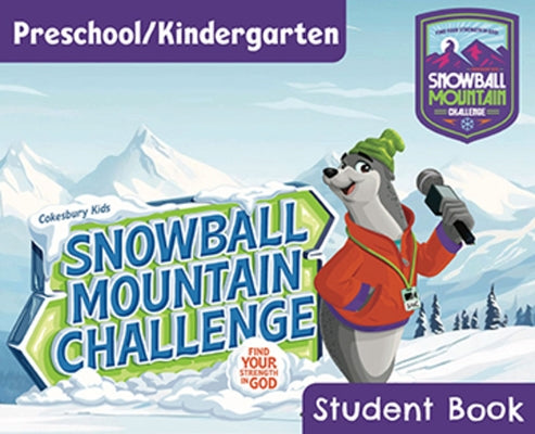Vbs 2026 Snowball Mountain Challenge Preschool/Kindergarten Student Book (Pkg of 6): Find Your Strength in God by Cokesbury