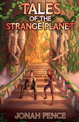 Tales of the Strange Planet by Moonquill