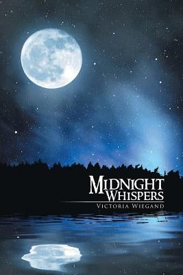 Midnight Whispers by Wiegand, Victoria