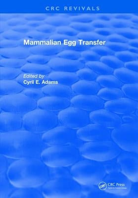 Mammalian Egg Transfer by Adams, Lewis