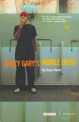 Crazy Gary's Mobile Disco by Owen, Gary