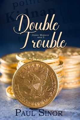Double Trouble by Sinor, Paul