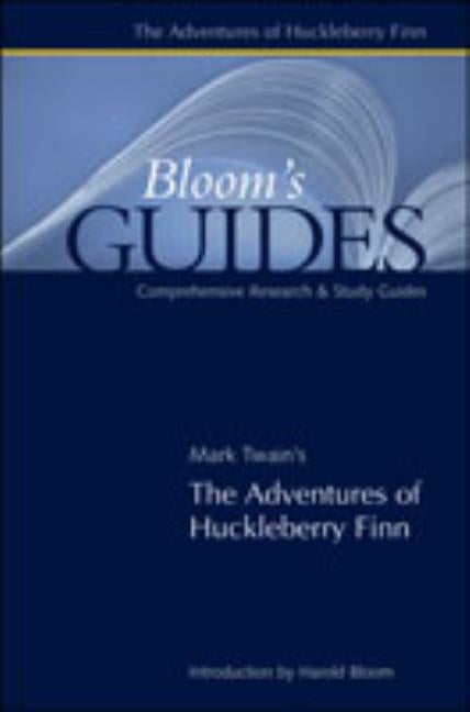 The Adv of Huckleberry Finn by Bloom, Harold
