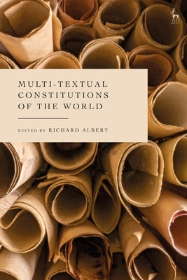 Multi-Textual Constitutions of the World by Albert, Richard