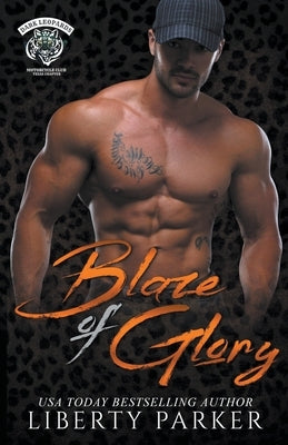 Blaze of Glory by Parker, Liberty